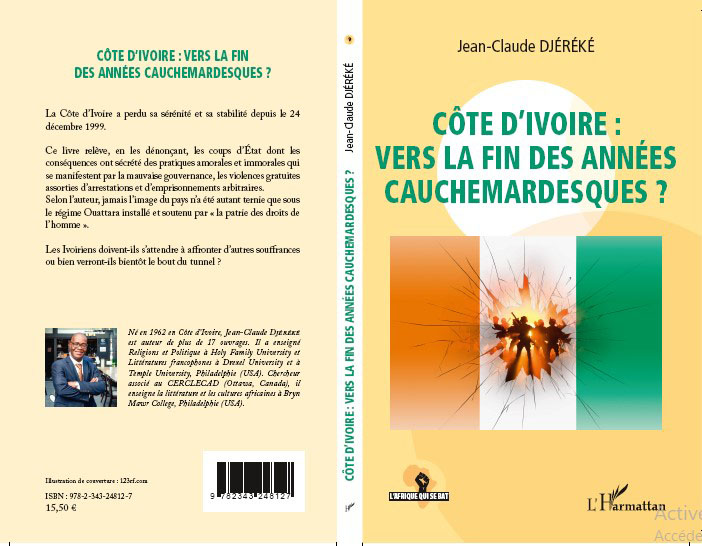 Crises Ivoiriennes: Vers la fin des années cauchemardesques?